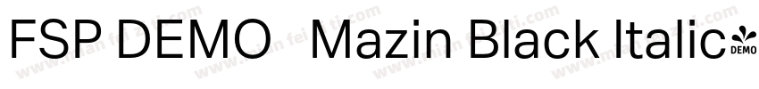 FSP DEMO   Mazin Black Italic字体转换